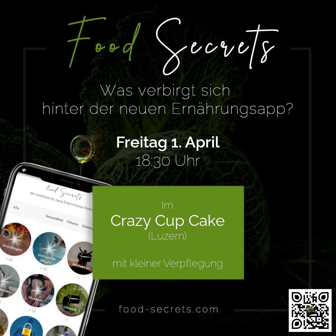 Food Secrets Ernährungsapp - Vorstellung im Cracy Cup Cake in Luzern!
